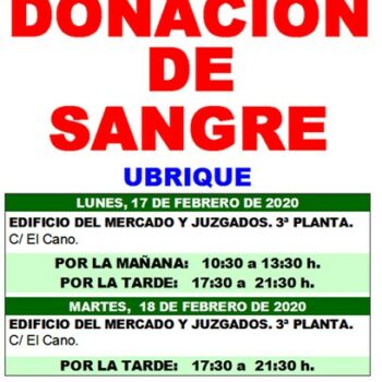 Llamamiento al vecindario de Ubrique para que done sangre el lunes 17 y el martes 18 de febrero de 2020 en el edificio del mercado