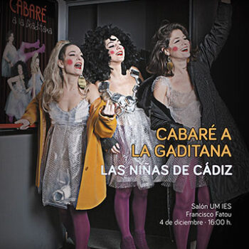 Cabaré a la gaditana: espectáculo de Las Niñas de Cádiz, a escena el 4 de diciembre