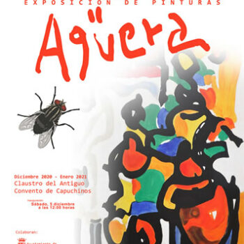 Agüera expone ‘El vuelo del moscardón’ en el Convento en diciembre y enero