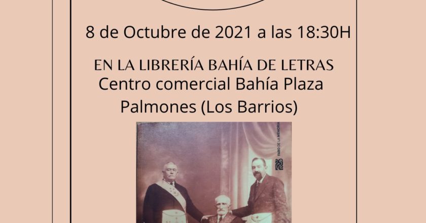 El historiador Antonio Morales Benítez presenta en Palmones su libro <i>La masonería en el Campo de Gibraltar (1902-1942)</i>