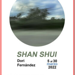 Shan Shui: exposición de fotografía de Dori Fernández