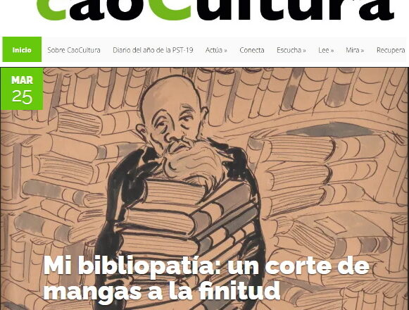 ‘Mi bibliopatía: un corte de mangas a la finitud’: artículo en <i>caoCultura</i>