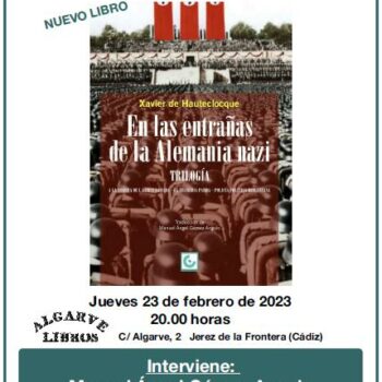 Cita en Algarve Libros: presentación de <i>En las entrañas de la Alemania nazi</i>, de Xavier de Hauteclocque
