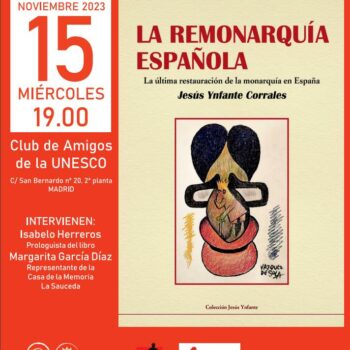 <i>La Remonarquía española</i>, libro póstumo del escritor ubriqueño Jesús Ynfante Corrales, en Madrid