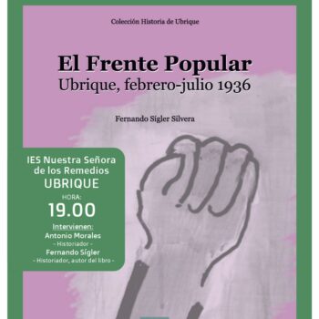 Agenda: El libro <i>El Frente Popular. Ubrique, febrero-julio 1936</i> se presenta el jueves 14 de diciembre