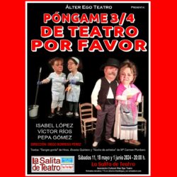 <i>Póngame 3/4 de teatro, por favor</i>: dos nuevas funciones