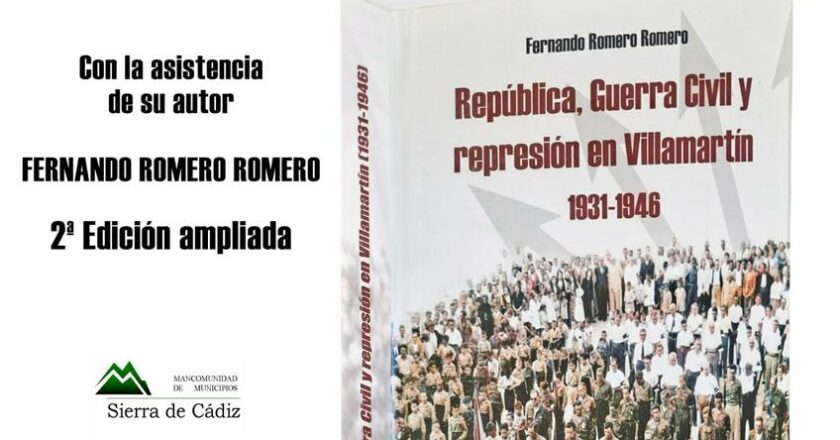 Editorial Tréveris produce el libro <i>República, Guerra Civil y represión en Villamartín, 1931-1946</i>