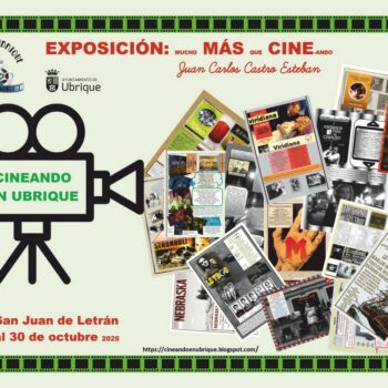 Mucho más que cineando: exposición de Juan Carlos Castro Esteban