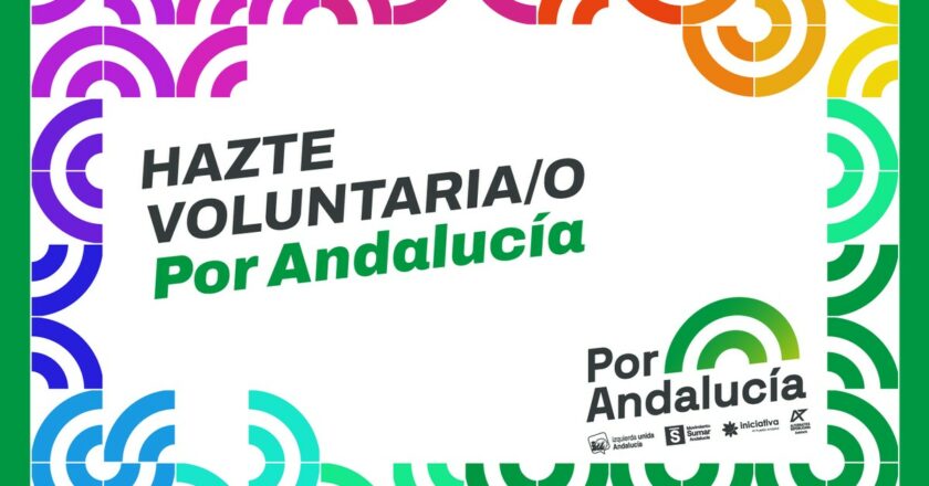 «Por Andalucía»: Acuerdo de candidatura unitaria de izquierdas para las elecciones andaluzas